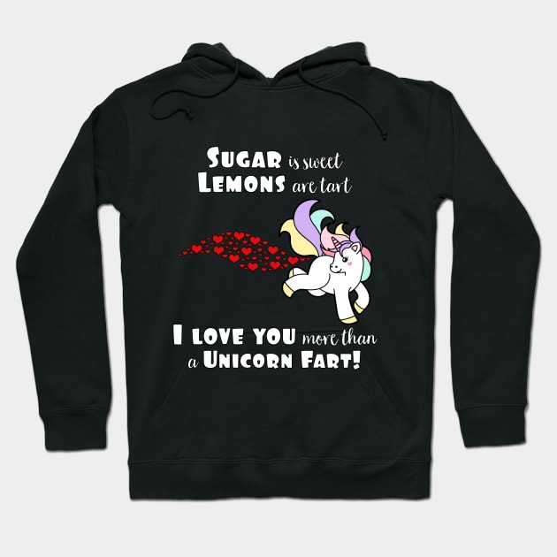 Love You More Than A Unicorn Fart Hilarious Saying Hoodie by SassySoClassy